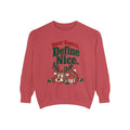 Dear Santa Define Nice Christmas Sweatshirt