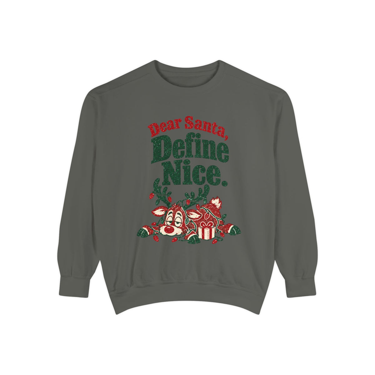 Dear Santa Define Nice Christmas Sweatshirt